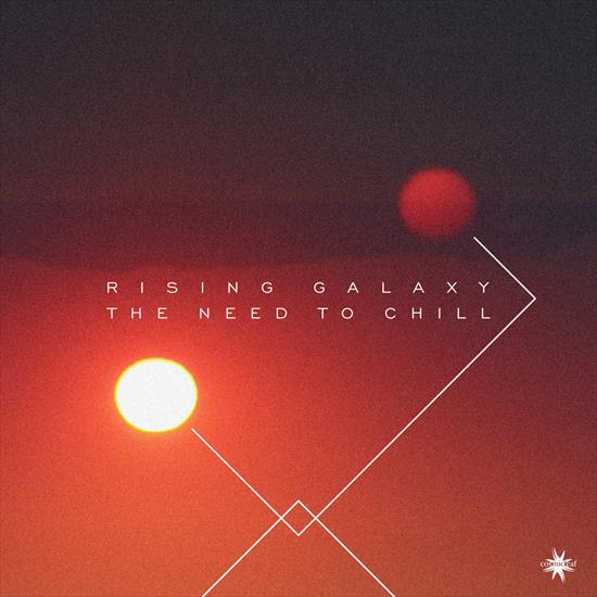 Rising Galaxy - The Need To Chill EP 2022 - Folder.jpg