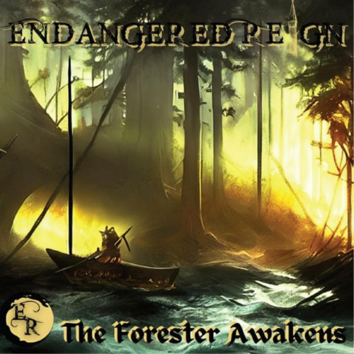 Endangered Reign - The Forester Awakens - 2024 - cover.jpg